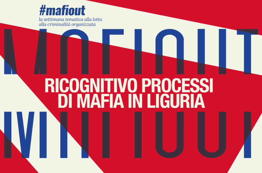 Ricognitivo processi di mafia in Liguria