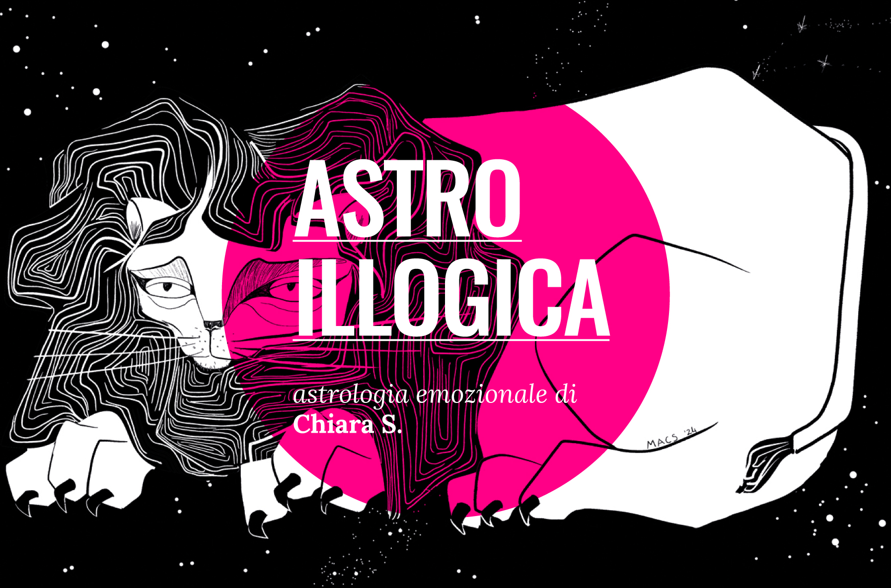 ASTRO-ILLOGICA | Diritto alla vita – La stagione del Leone