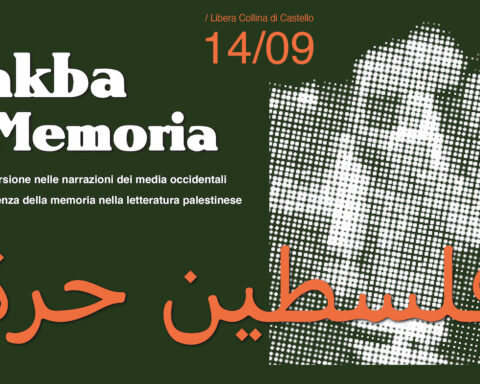 Nakba e Memoria - Dalla distorsione dei media occidentali alla resistenza della memoria Palestinese.