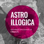 ASTRO-ILLOGICA | Mollare – La stagione dello Scorpione