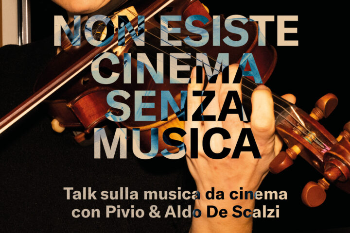 TALK - Non esiste cinema senza musica
